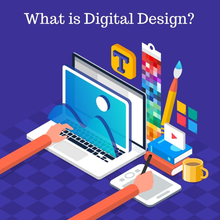 Learn What Digital Design Is? An in-depth Learning Guide