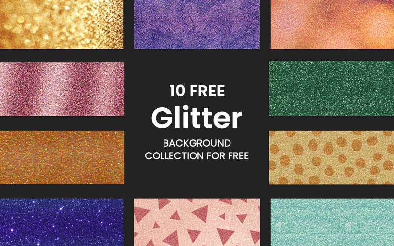 10 Free Glitter Background Collection