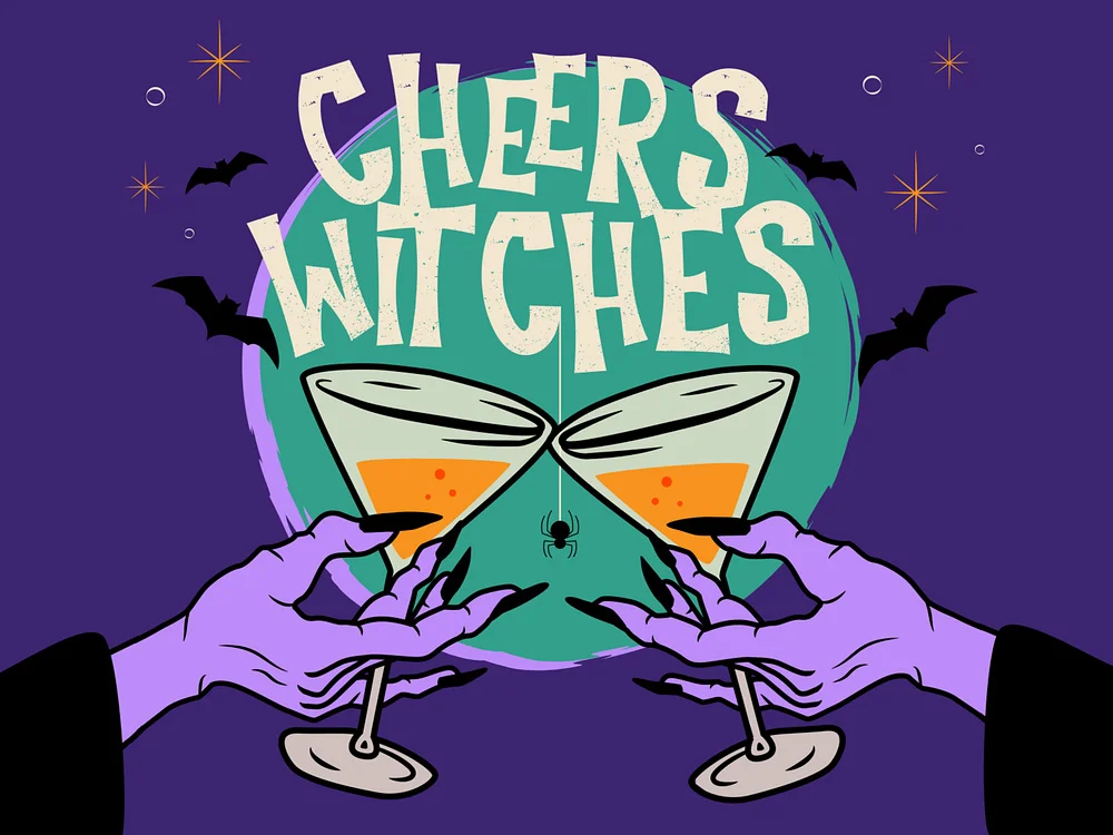 Illustration that says Cheers Witches