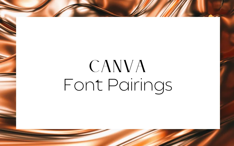 best Canva font pairings