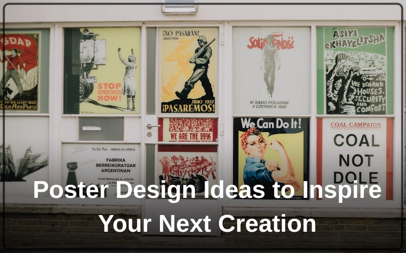 20+ Poster Design Ideas to Inspire Your Next Creation